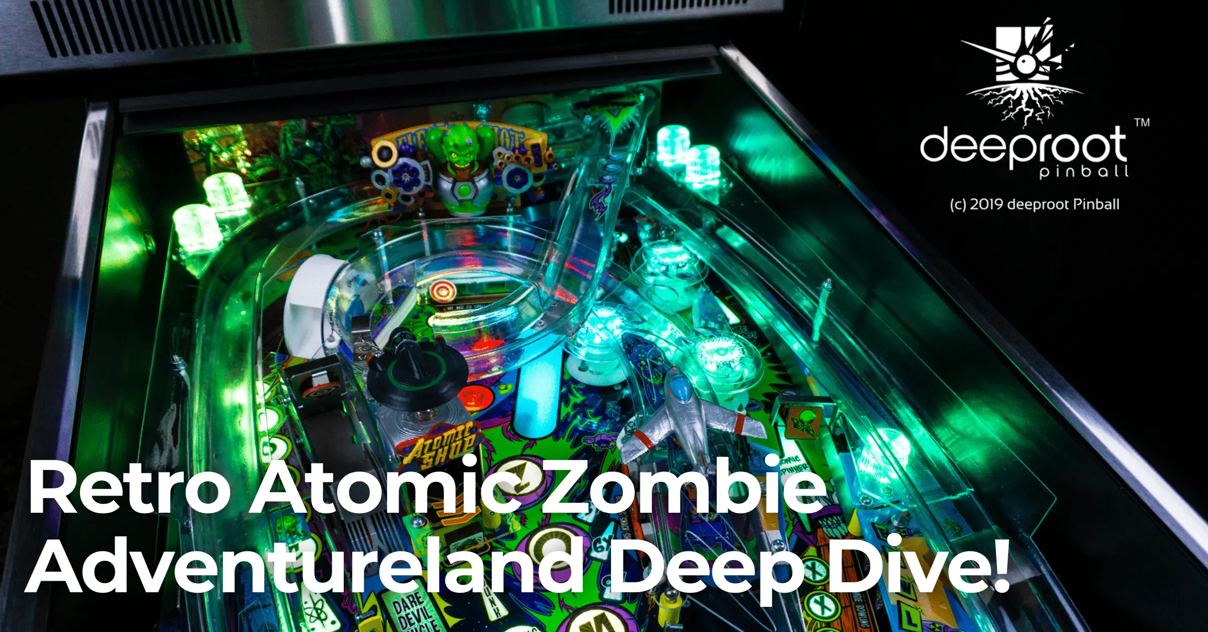 RETRO ATOMIC ZOMBIE ADVENTURELAND Pinball Deep Dive!